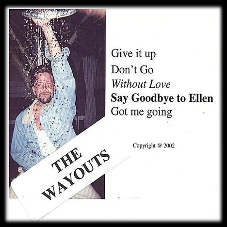 Wayouts: Give It Up, CD