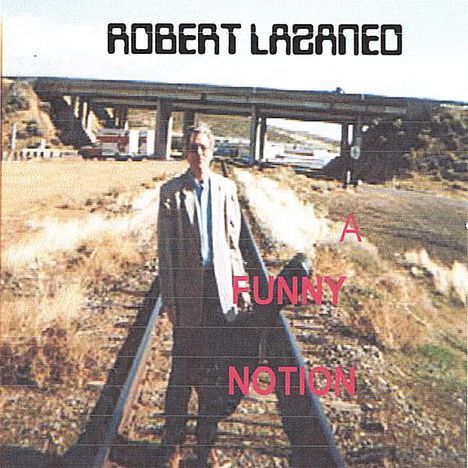 Robert Lazaneo: Funny Notion, CD