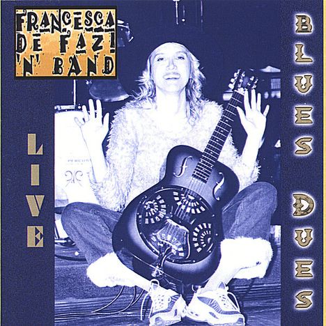 Francesca De Fazi: Blues Dues, CD