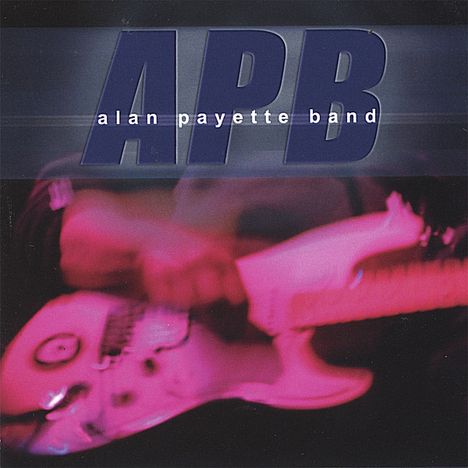 Alan Band Payette: Alan Payette Band, CD