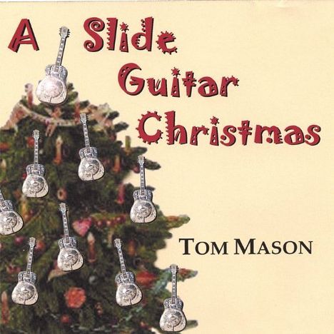 Tom Mason: Slide Guitar Christmas, CD