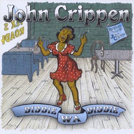 John Crippen: Diddie Wa Diddie, CD