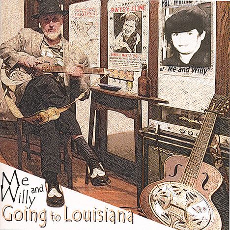 Me &amp; Willy: Going To Louisiana, CD