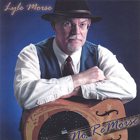 Lyle Morse: No Remorse, CD