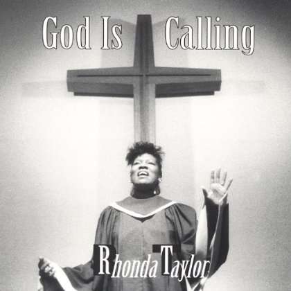 Rhonda Taylor: God Is Calling, CD