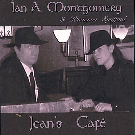 Ian A. Montgomery: Jean's Cafe, CD