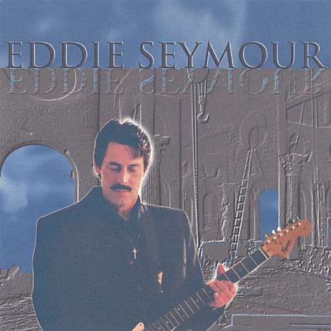 Eddie Seymour: Eddie Seymour, CD