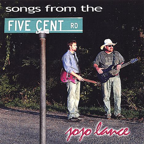 Jojo Lance: Songs From The Five Cent Road, CD