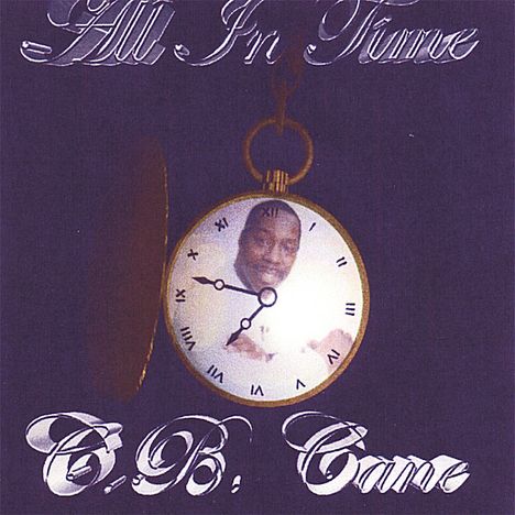 C.B. Cane: All In Time, CD