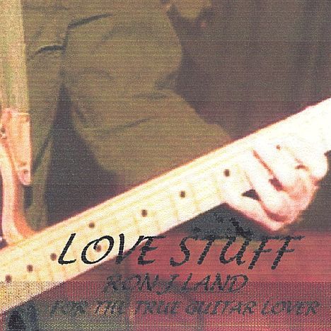 Ron J. Land: Love Stuff, CD