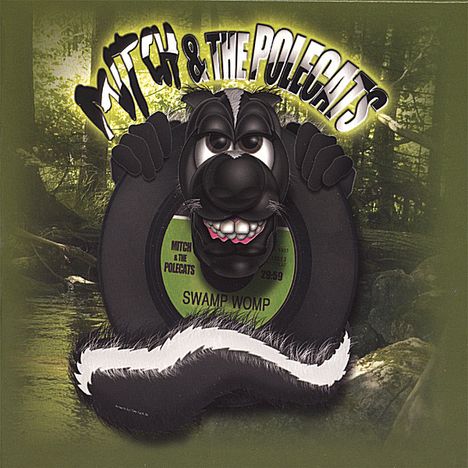 Mitch &amp; The Polecats: Swamp Womp, CD