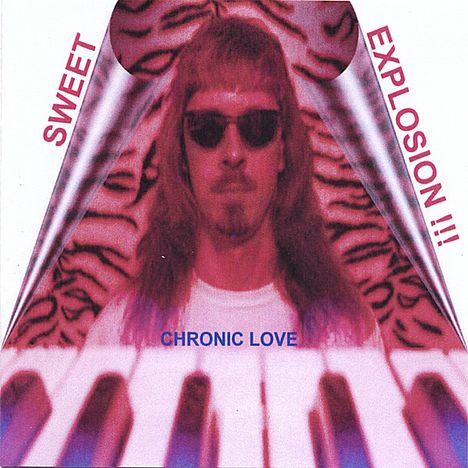 Sweet Explosion: Chronic Love, CD