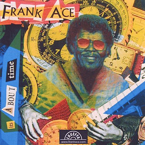 Frank Ace: It's About Time, CD