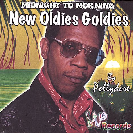 Pollydore: New Oldies Goldies[ Midnight T, CD