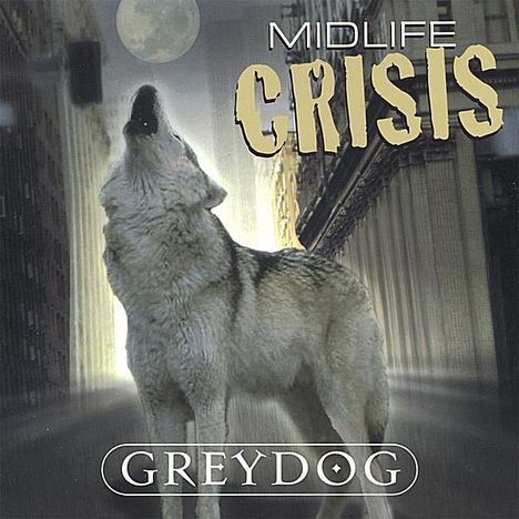 Greydog: Midlife Crisis, CD