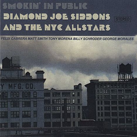 Diamond Joe Siddons: Smokin' In Public, CD