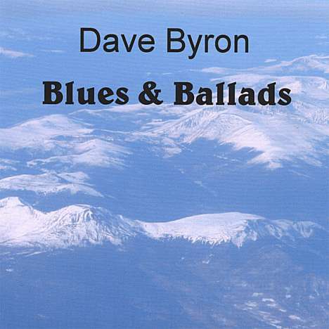 Dave Byron: Blues &amp; Ballads, CD