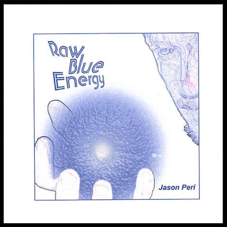 Jason Peri: Raw Blue Energy, CD