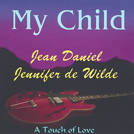 Jean Daniel: My Child, CD