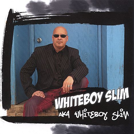 Whiteboy Slim: Aka Whiteboy Slim, CD