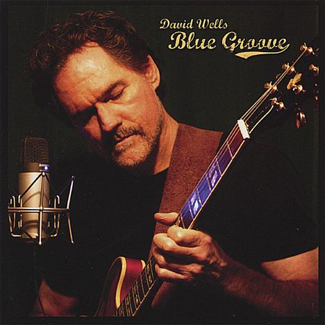 David Wells: Blue Groove, CD