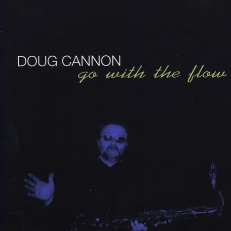 Doug Cannon: Go With The Flow, CD