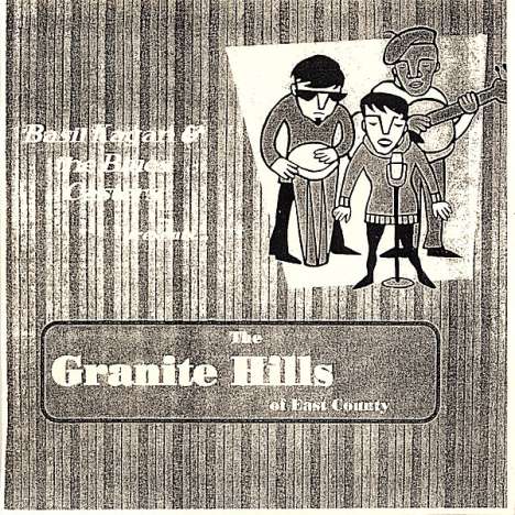 Basil Kagan &amp; The Bluescaster: Granite Hills Of East County, CD