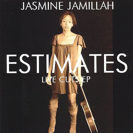 Jasmine Jamillah: Estimates Live Cuts Ep, CD