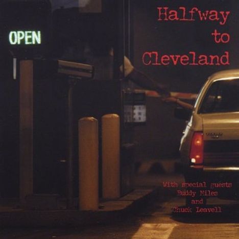 Halfway To Cleveland: Halfway To Cleveland, CD