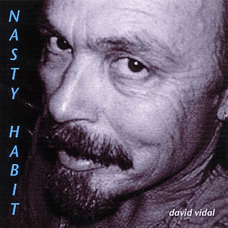 David Vidal: Nasty Habit, CD