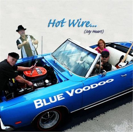 Blue Voodoo: Hot Wire, CD