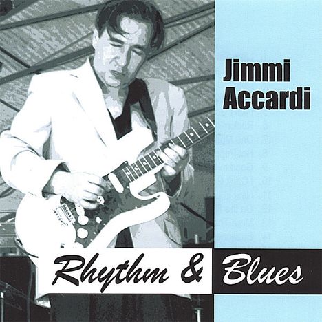 Jimmi Accardi: Rhythm &amp; Blues, CD