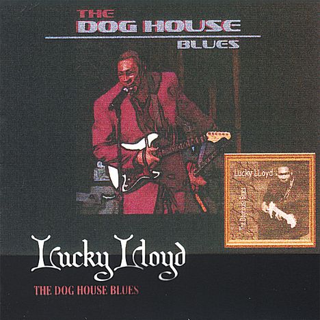 Lucky Lloyd: Doghouse Blues, CD