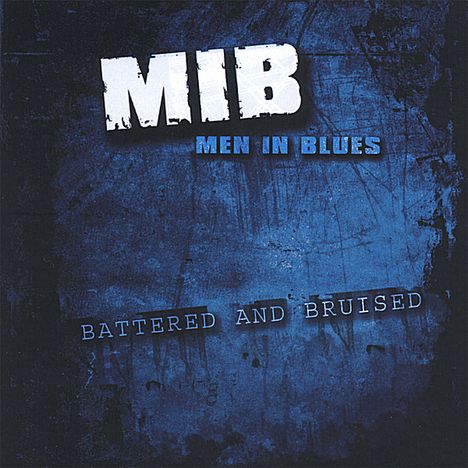 Men In Blues: Battered And Bruised, CD