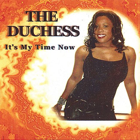 Duchess: It's My Time Now, CD