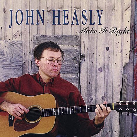 John Heasly: Make It Right, CD
