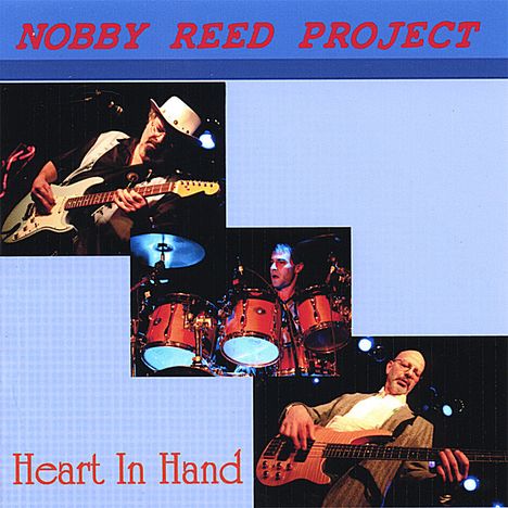 Nobby Reed Project: Heart In Hand, CD