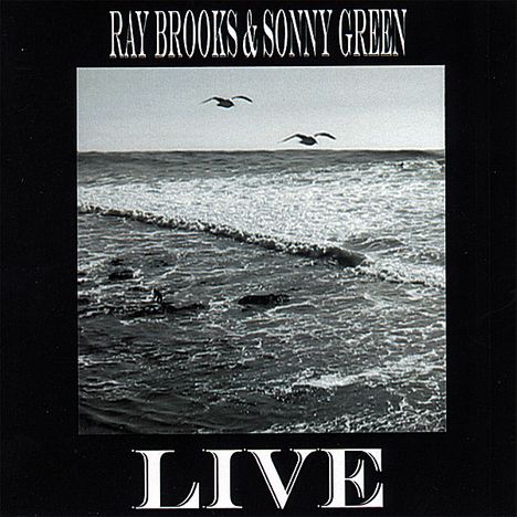 Brooks, Ray / Green, Sonny: Live, CD