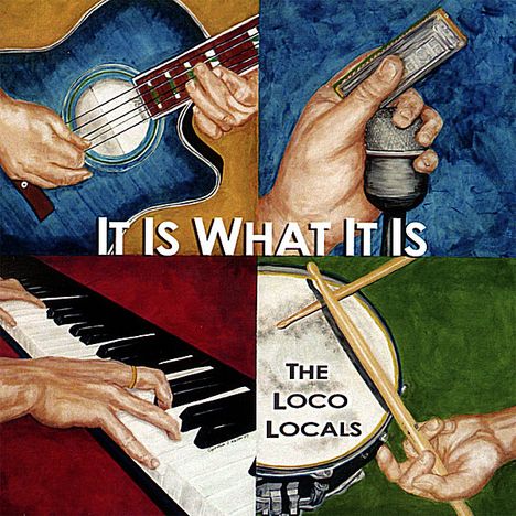 Loco Locals: It Is What It Is, CD