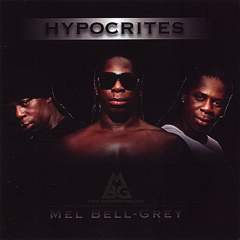 Mel Bell-Grey: Hypocrites, CD