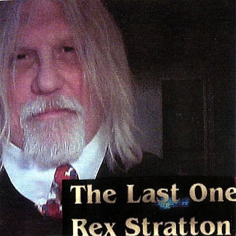 Rex Stratton: Last One, CD