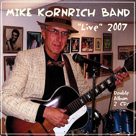 Mike Kornrich: Live 2007, CD