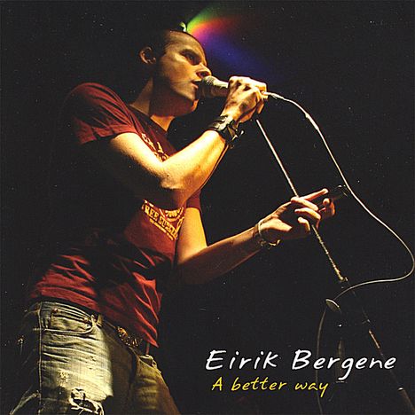 Eirik Bergene: Better Way, CD