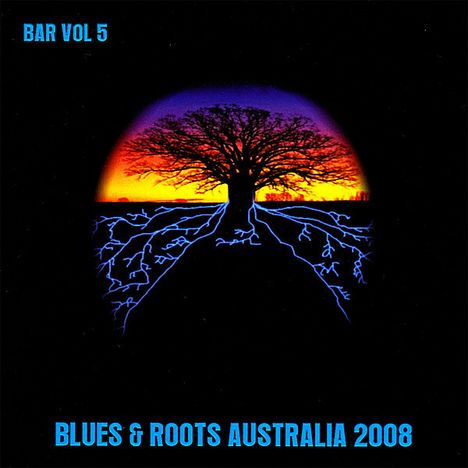Blues &amp; Roots Australia: Vol. 5-Bar, CD