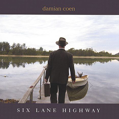 Damian Coen: Six Lane Highway, CD