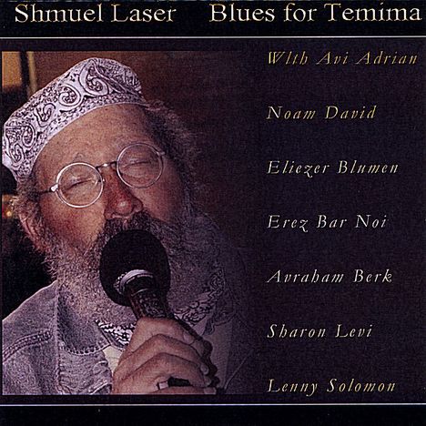 Shmuel Laser: Blues For Temima, CD