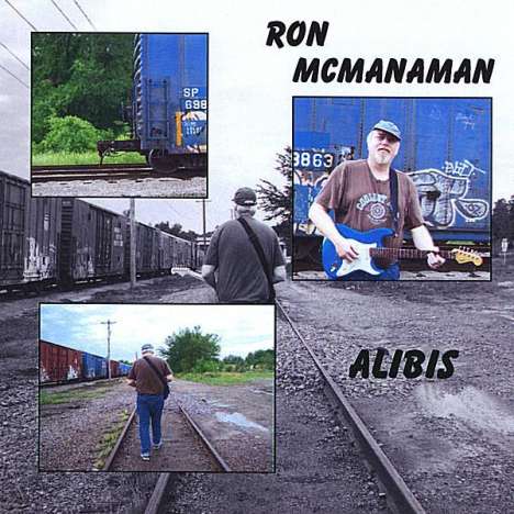 Ron Mcmanaman: Alibis, CD