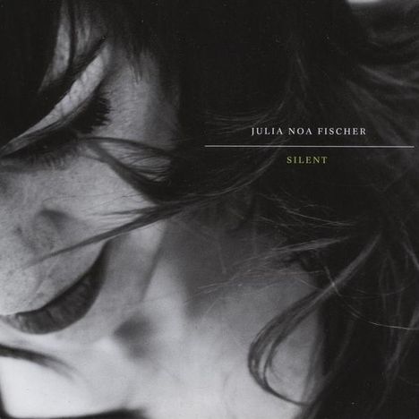Julia Noa Fischer: Silent, CD