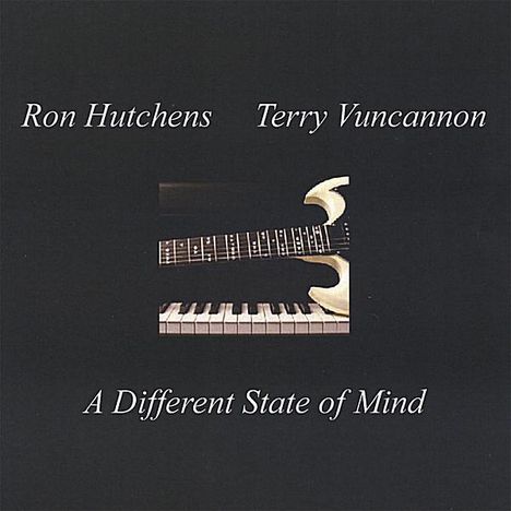 Hutchens/Vuncannon: Different State Of Mind, CD