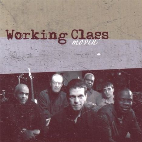 Working Class: Movin', CD